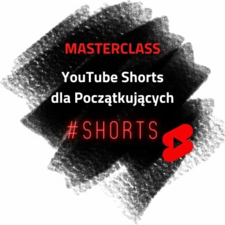 Masterclass YouTube Shorts dla Początkujących Agata Guzy